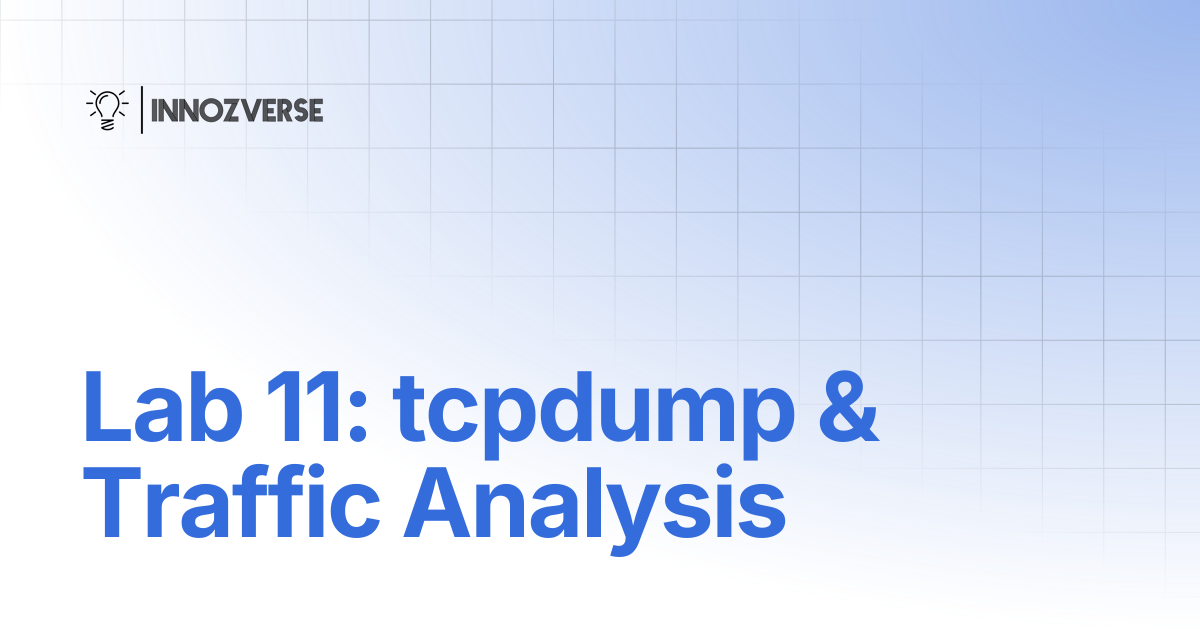 Lab 11: tcpdump & Traffic Analysis | Network | Innozverse Documentations