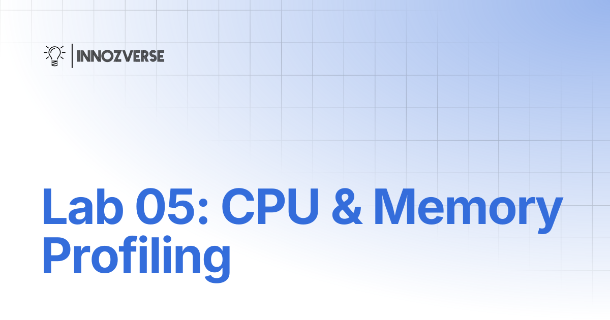 Lab 05: CPU & Memory Profiling | Linux | Innozverse Documentations